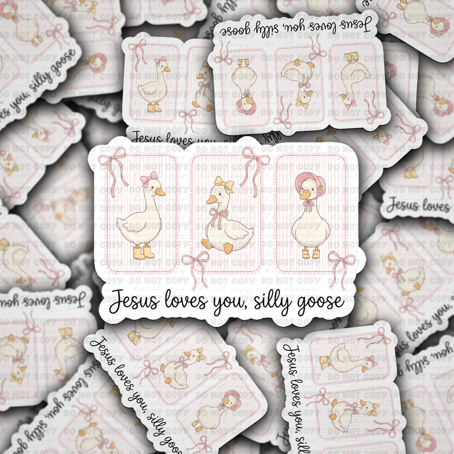 Jesus loves you silly goose sticker