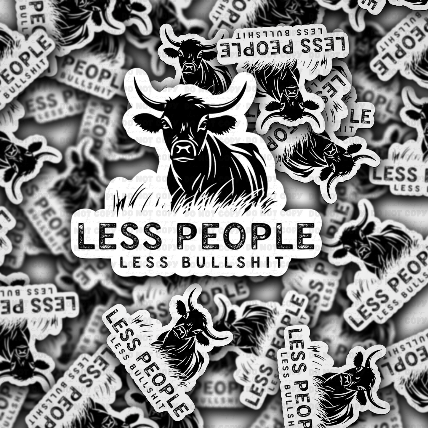 Less people less bullshit sticker