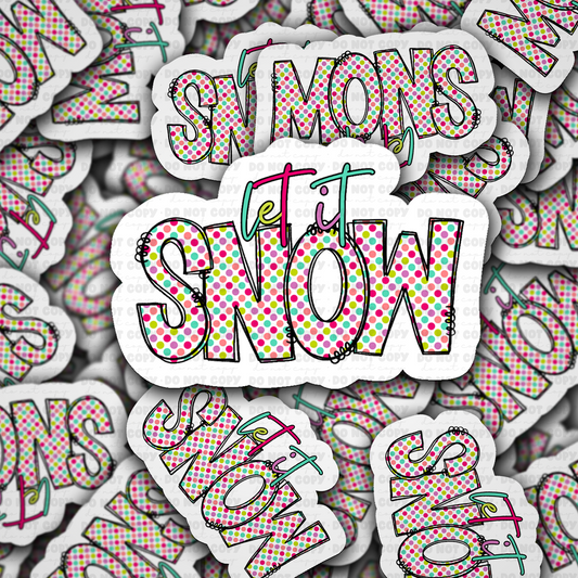 let it snow bright sticker