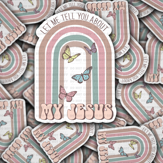 Let me tell you about my Jesus sticker