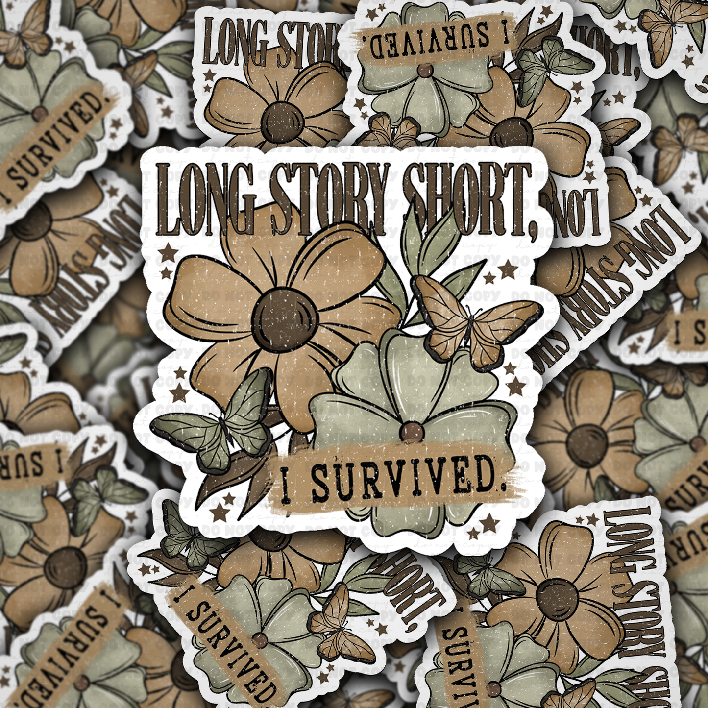 long story short I survived sticker