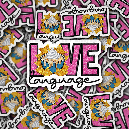 Love language chips and queso sticker