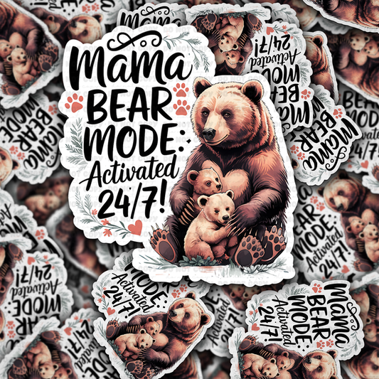Mama bear activated 24/7 sticker