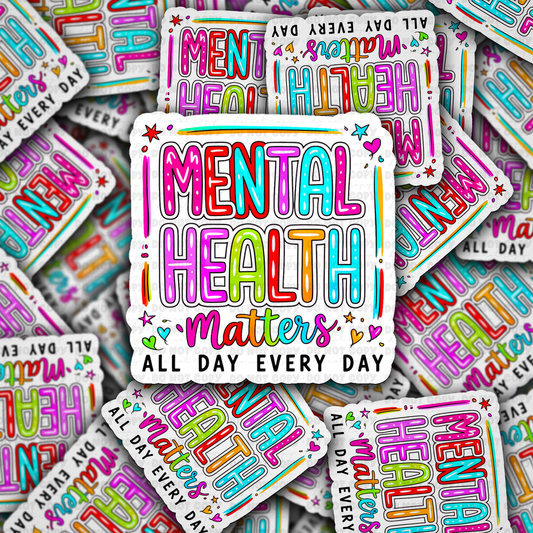 Mental health matters sticker