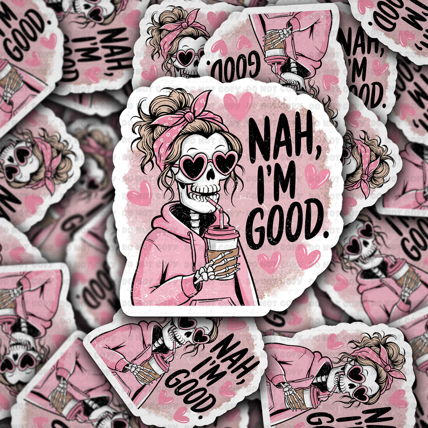 nah I'm good  sticker