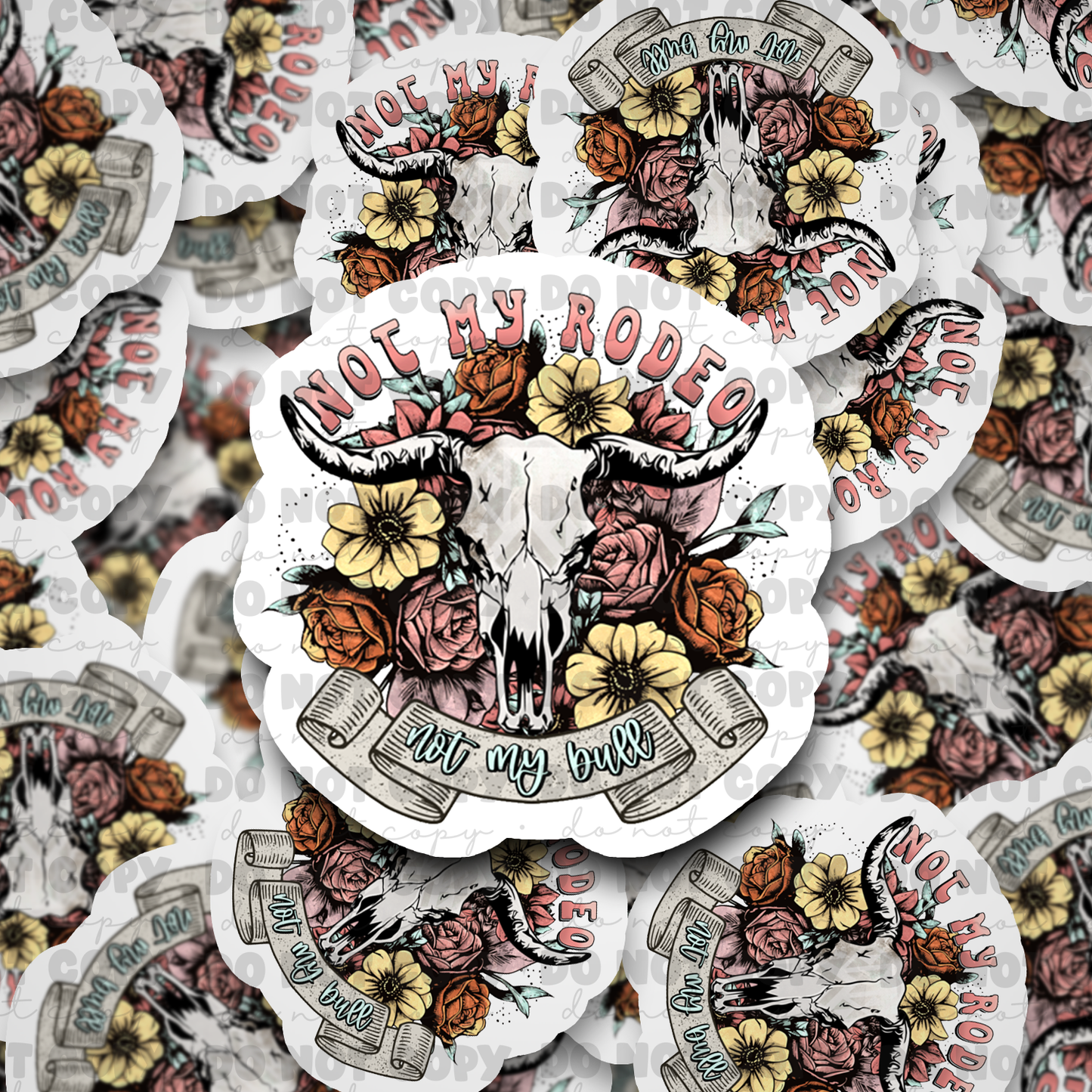 Not my rodeo sticker