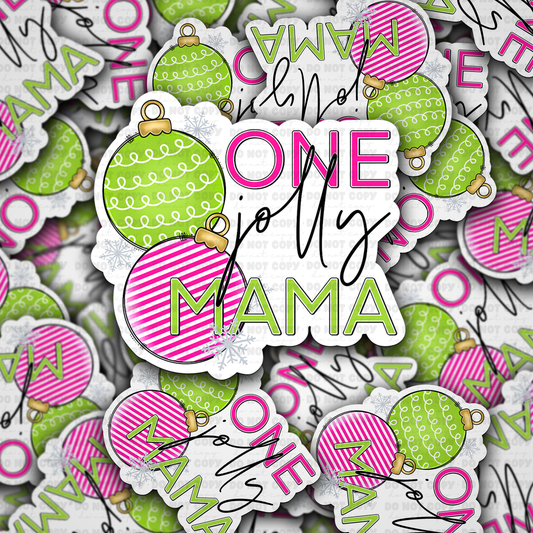 One jolly mama sticker