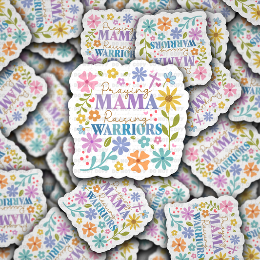 Praying mama raising warriors sticker
