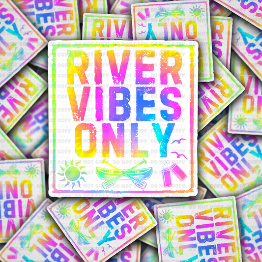 river vibes only sticker