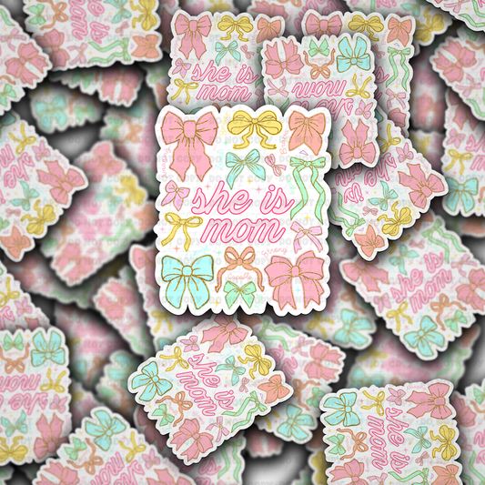 She is mom sticker