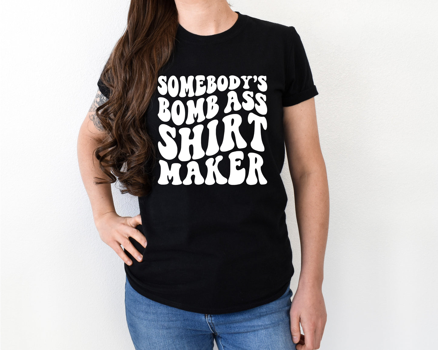 Somebody's fine ass shirt maker shirt