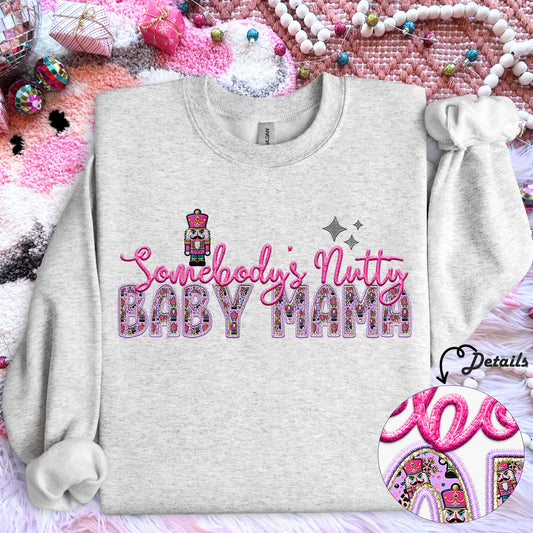 Somebodys nutty baby mama dtf print