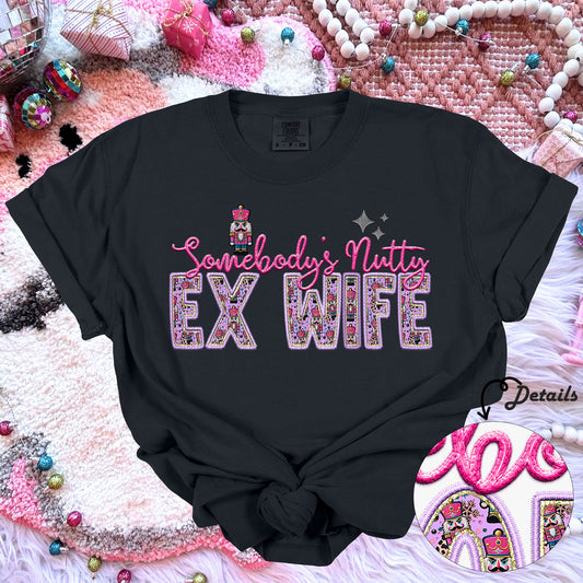 Somebodys nutty ex wife dtf print