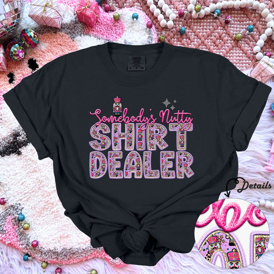 Somebody's nutty shirt maker dtf print