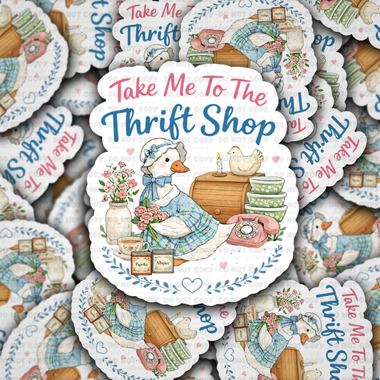 Take me to the thrift shop sticker