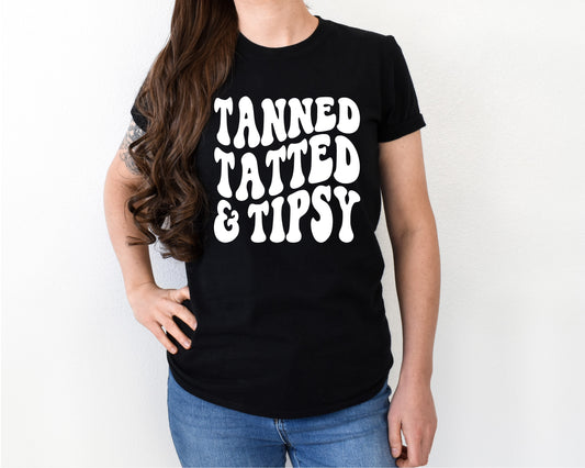 Tanned tatted & tipsy shirt