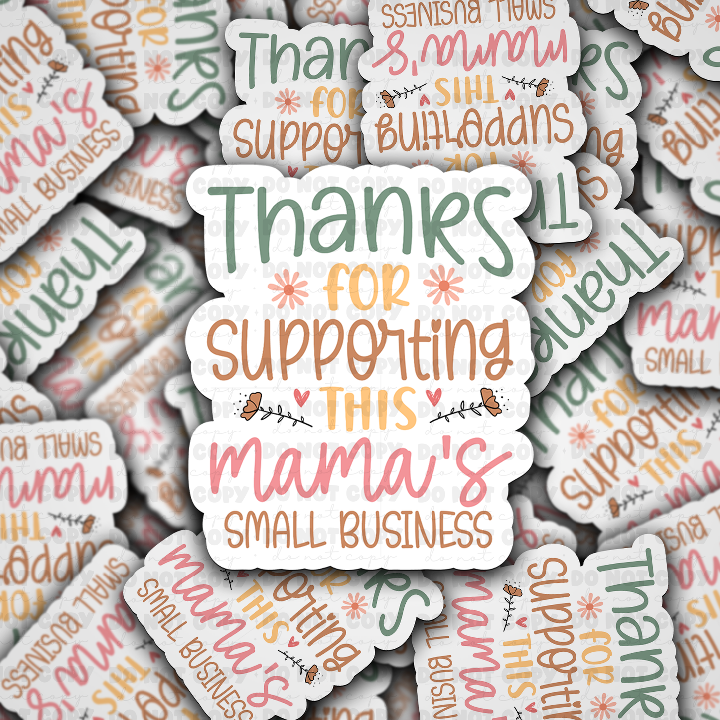 Thanks for supporting this mama's small business sticker
