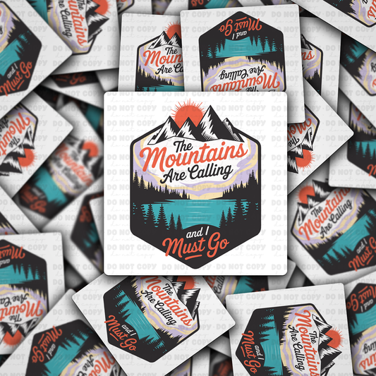 The mountains are calling sticker