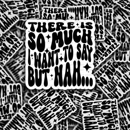 There is so much i want to say but nah... sticker