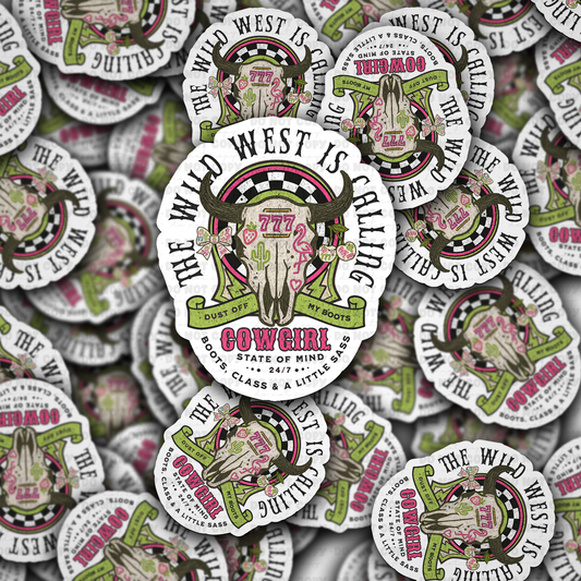 The wild west is calling sticker