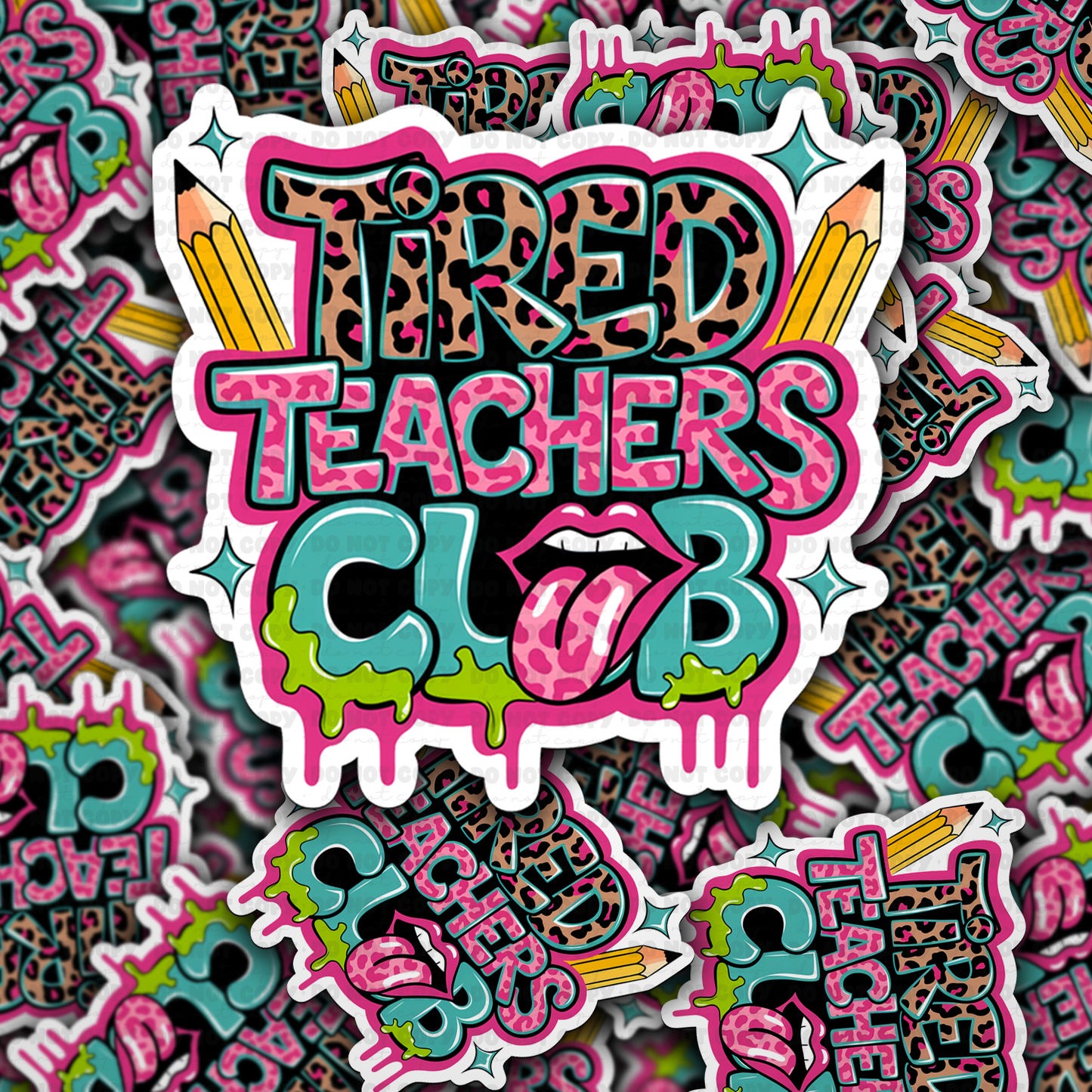 Tired teachers club sticker