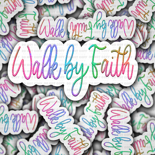 walk by faith sticker