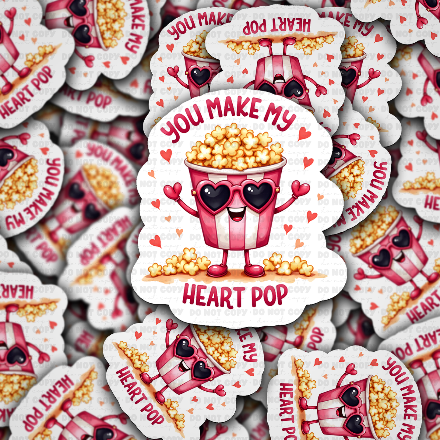 you make my heart pop sticker