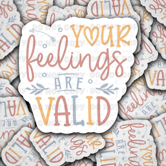 Your feelings are valid sticker