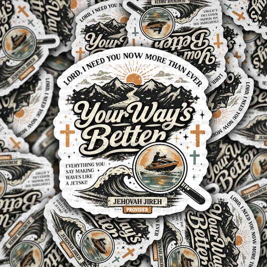 Your way's better sticker