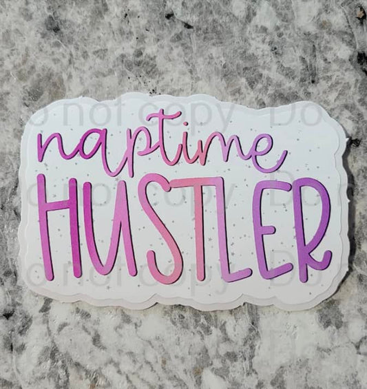 naptime hustler sticker