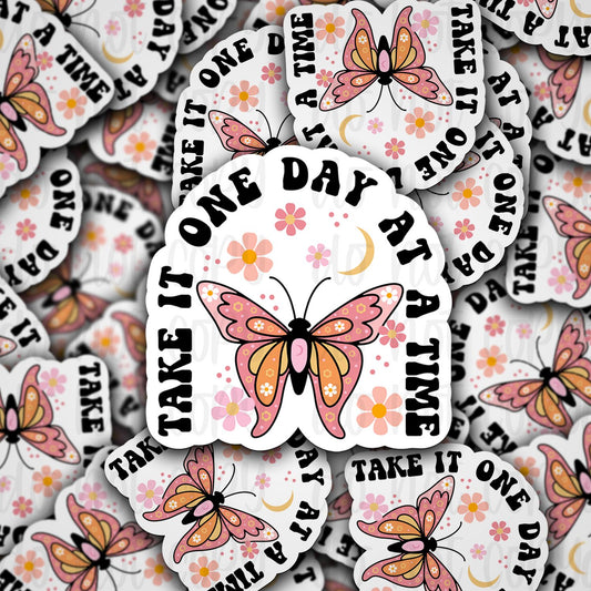 take one day at a time sticker