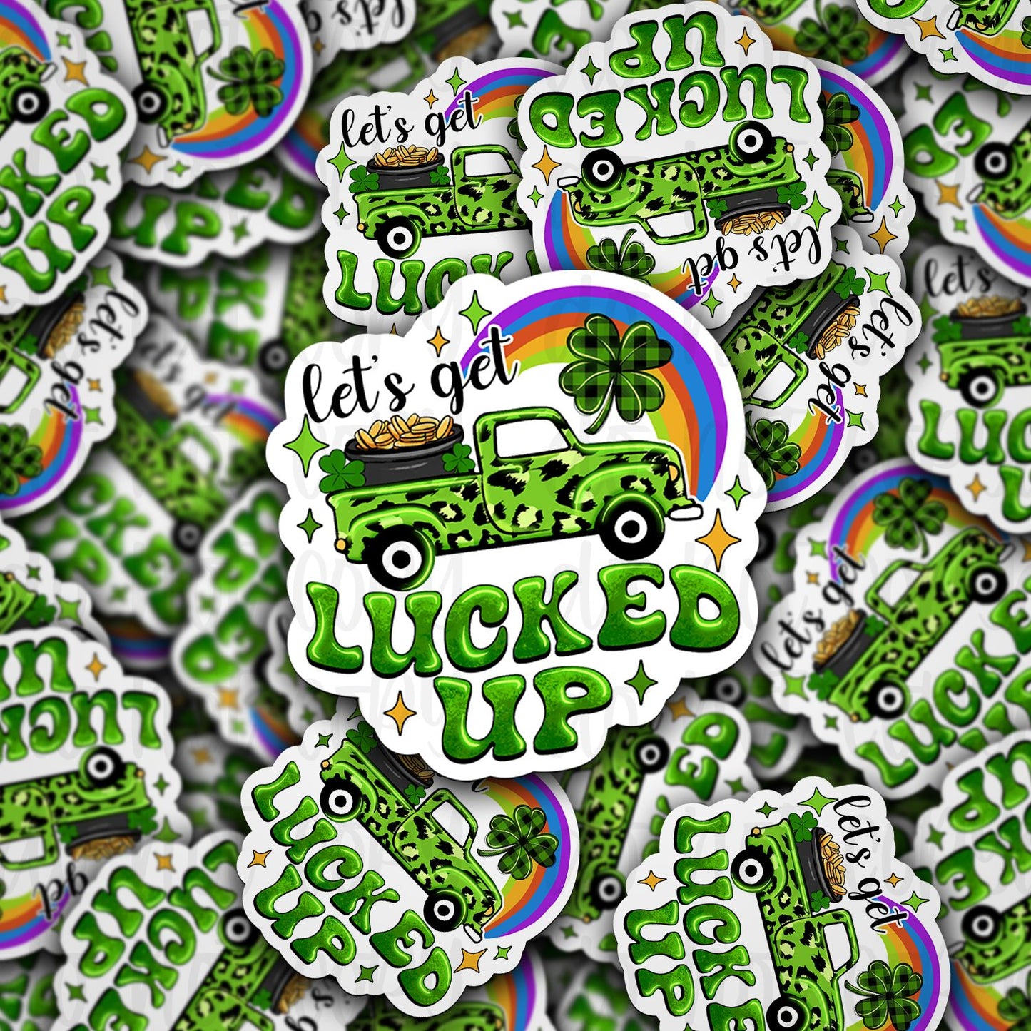 lets get lucked up sticker