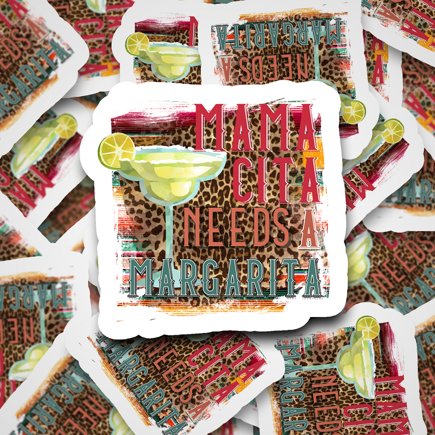 mamacita needs a margarita sticker